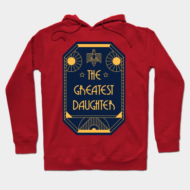 The Greatest Daughter - Art Deco Medal of Honor Hoodie by Millusti